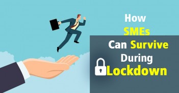 How SMEs Can Survive During Lockdown